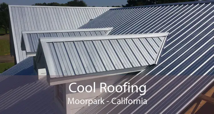 Cool Roofing Moorpark - California