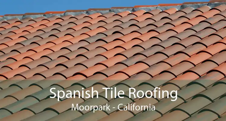 Spanish Tile Roofing Moorpark - California